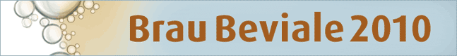 Brau Beviale 2010 Germany Raw Materials -Technologies -Logistics -Marketing