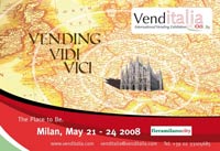 Fiera Venditalia Vending Vidi Vici 2008 Fiera Milanocity 21-24 Maggio