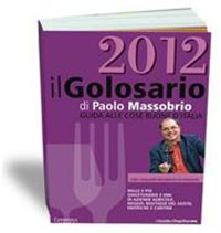 IL GOLOSARIO 2012 SEGNALA 2.105 CANTINE COI PROPRI VINI TOP